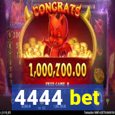 4444 bet